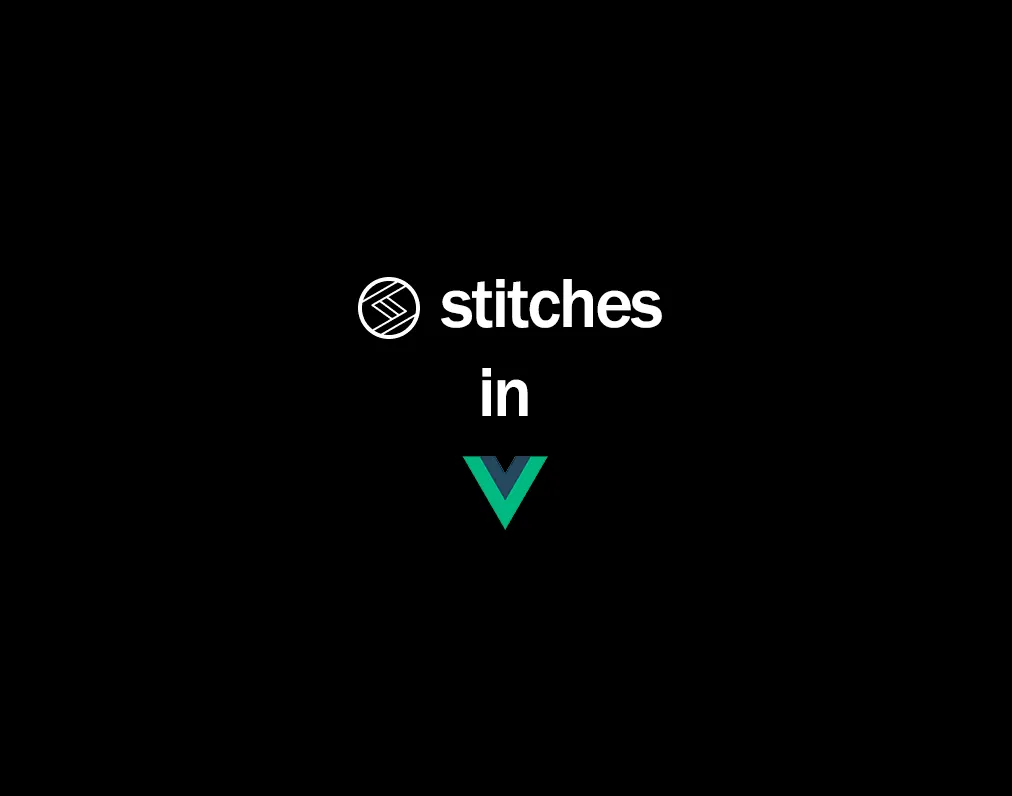 vue-stitches